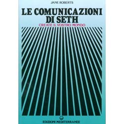 Le Comunicazioni di SethCreate il vostro mondo