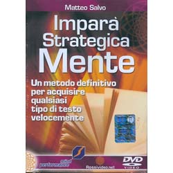 Impara Strategica-Mente - (Opuscolo+DVD)Un metodo definitivo per acquisire qualsiasi tipo di testo velocemente