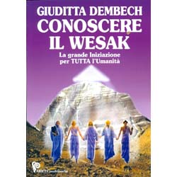 Conoscere il Wesak - (DVD + Libro)La grande Iniziazione per tutta l'umanità 