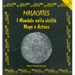 MalacatesiI mandala nella civiltà maya e azteca