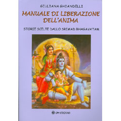 Manuale di Liberazione dell'AnimaStorie scelte dallo Srimad Bhagavatam