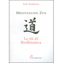 Meditazione ZenLa via del Bodhisattva