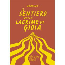 Il Sentiero delle Lacrime di Gioiail sentiero della crescita interiore e il sentiero della ricerca spirituale