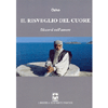 Il Risveglio del Cuore<br>Discorsi sull'amore 