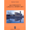 Quotidianità e Pratica Spirituale