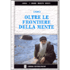 Oltre le frontiere della Mente<br />
