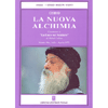 La Nuova Alchimia<br />Commento a La Luce sul Sentiero di Mabel Collins