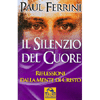 Il Silenzio del Cuore<br />Riflessioni della Mente di Cristo