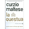 La Questua<br />Quanto costa la Chiesa agli italiani