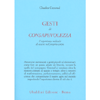 Gesti di Consapevolezza<br />L’esperienza radicale di essere nel proprio corpo