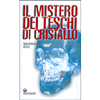 Il Mistero dei Teschi di Cristallo<br />