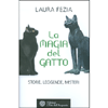 La magia del gatto<br>Storie, leggende, misteri