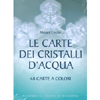 Le carte dei cristalli d'acqua