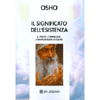 Il significato dell'esistenza<br>Il volto, l'immagine, l'immaginario di Osho