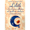 Lilith e le relazioni affettive nel significato astrologico