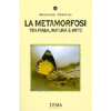 La Metamorfosi<br />Tra fiaba, natura e mito