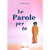 Le Parole per Te 2005<br>Parte 1