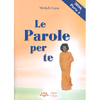 Le Parole per Te 2006<br>Parte 1