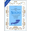 Guida all’interpretazione dei sogni<br>Con tutti i numeri per giocare e vincere al lotto