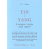 Yin e Yang<br />L'armonia taoista degli opposti