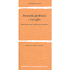 Memoria Profonda e Risveglio<br />Itinerari per una meditazione cristiana