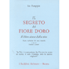 Il segreto del Fiore D'oro<br />Il libro cinese della vita