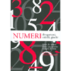 Numeri<br>divagazioni calcoli giochi