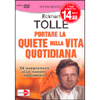 Portare la Quiete nella Vita Quotidiana - (Opuscolo+DVD)<br />Gli insegnamenti di un maestro straordinario