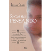 So cosa stai pensando<br />Come interpretare i segnali che il nostro interlocutore invia inconsciamente per indovinarne le idee e le opinioni