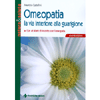 Omeopatia<br>La via interiore alla guarigione