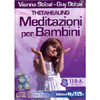 Theta Healing Meditazioni per Bambini - (Libro+CD)