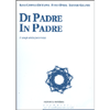 Di Padre in Padre<br>I tempi della paternità