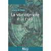 La vita interiore e la cura<br>Psicologia clinica