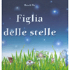 Figlia delle stelle