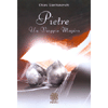 Pietre<br>Un Viaggio Magico