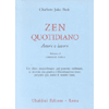 Zen Quotidiano Amore e Lavoro<br />