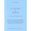 La Sintesi dello Yoga<br />Volume 3