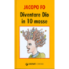 Diventare Dio in 10 mosse