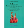 Le Essenze Floreali Australiane Living Essence<br>Quaderni di Floriterapia
