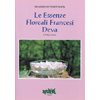 Le Essenze Floreali Francesi Deva<br>Quaderni di Floriterapia