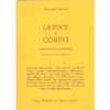 La Voce del Corpo<br />Il ruolo del corpo in psicoterapia