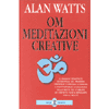 Om meditazioni creative