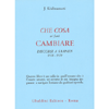 Che Cosa vi Farà Cambiare<br />Discorsi a Saanen 1978 -1979