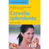 Cervello Splendente<br>Gli alimenti che aprono la mente e aguzzano l'ingegno