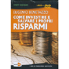 Come Investire e Salvare i Propri Risparmi