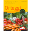 Ortaggi<br>Trucchi e consigli per coltivare tante verdure saporite