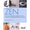 Zen esercizi <br>quotidiani per imparare a vivere