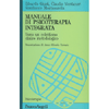 Manuale di Psicoterapia Integrata<br />Verso un eclettismo clinico metodologico