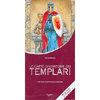 Le Carte Divinatorie dei Templari<br />Significato interpretazione divinazione