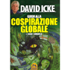 Guida alla Cospirazione Globale<br />E come fermarla 